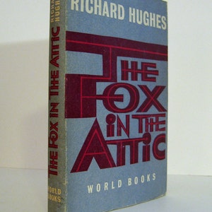The Fox in the Attic A Novel by Richard Hughes, Reprint Society Hardcover Edition 1962 Vintage Book image 6
