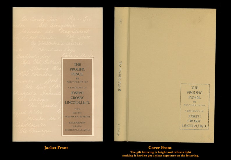 The Prolific Pencil a Biography of Joseph Lincoln by Percy Fielitz Rex, With Descriptive Bibliography of Lincoln's Works. Photographs. 1980 Bild 3