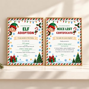 May include: Two framed certificates with gold borders featuring Christmas themes. The left document reads ELF ADOPTION, and the right reads NICE LIST CERTIFICATE. Both include illustrations of an elf, candy canes, gifts, and holiday lights.