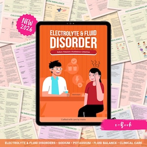 Può includere: Un tablet mostra un e-book intitolato "Electrolyte & Fluid Disorder", con illustrazioni di un medico e un paziente. Il tablet è circondato da pagine di informazioni mediche. Un adesivo rosa dice "NEW 2026".