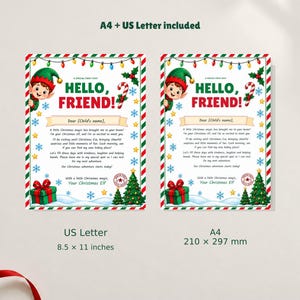 May include: Two printable Christmas elf arrival letters featuring a cartoon elf, candy cane, gift box, and Christmas tree. The text reads Hello, Friend! and includes a North Pole stamp. The image displays US Letter 8.5 x 11 inches and A4 210 x 297 mm sizes.