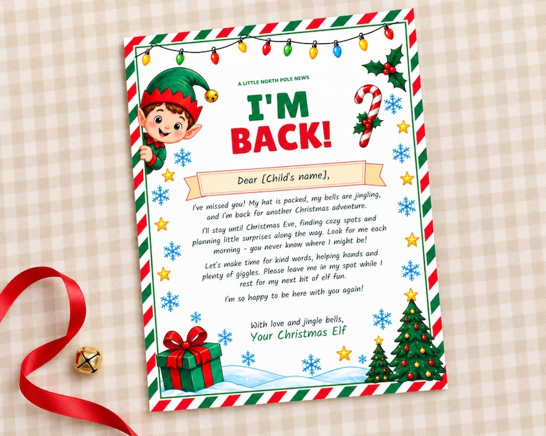May include: A rectangular Christmas letter featuring a green and red striped border, a cartoon elf, a candy cane, and a string of colorful lights. The text reads A LITTLE NORTH POLE NEWS, I'M BACK!, Dear [Child's name], and a message from an elf.