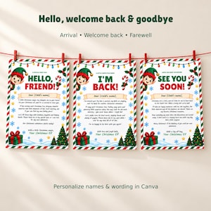 May include: Three printable Christmas elf letter templates hanging on a red string. The letters feature festive borders with lights, snowflakes, and holly. Text includes Hello Friend, I'm Back, and See You Soon with spaces for personalization.