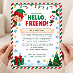 May include: A rectangular Christmas letter featuring a green-hatted elf, a candy cane, and a gift box. The text reads A SPECIAL FIRST VISIT HELLO, FRIEND! Dear [Child's name], and includes a message about a Christmas elf visit.