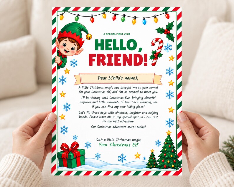 May include: A rectangular Christmas letter featuring a green-hatted elf, a candy cane, and a gift box. The text reads A SPECIAL FIRST VISIT HELLO, FRIEND! Dear [Child's name], and includes a message about a Christmas elf visit.