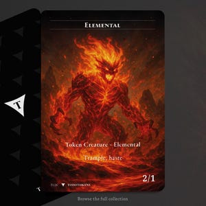 May include: A fantasy card depicting a fiery elemental creature with the word "Elemental" at the top. The card is predominantly red and orange, with the creature's form composed of flames. Text includes "Token Creature - Elemental" and "Trample, haste."