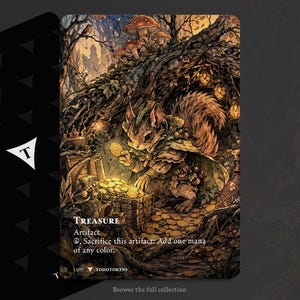 Puede incluir: Una carta de arte de fantasía que presenta una criatura parecida a una ardilla examinando una moneda de oro de un cofre del tesoro. La carta está etiquetada como "TREASURE" e incluye texto sobre su función. La obra de arte es rica en detalles, con un entorno forestal y tonos cálidos.