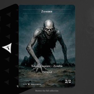 May include: A fantasy card depicting a zombie. The card is labelled "Zombie" at the top, with "Token Creature - Zombie" and "Decayed" below the image. The card has a 2/2 power/toughness rating.
