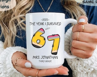 67 Funny Teacher Mug, The Year I Barely Survived 67, Personalized Teacher Coffee Mug, Teacher Gifts, Funny Teacher Gift, Custom Teacher Mug