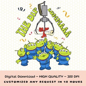 May include: A digital graphic featuring green aliens in blue uniforms, looking up at a claw machine holding a scroll tied with a red ribbon. The text "THE DIP LOMMAAA" is in green, with confetti and streamers.
