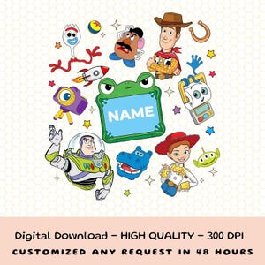 Puede incluir: Una descarga digital con personajes de dibujos animados, incluyendo a Buzz Lightyear, Woody y Jessie. También hay un marco verde con forma de rana con la palabra "NAME". La imagen está decorada con estrellas y otros elementos lúdicos.