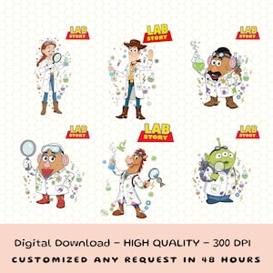 May include: A digital download featuring six cartoon characters in lab coats, each holding scientific equipment. The characters include Woody, Buzz Lightyear, and other Toy Story characters. The image includes the text "LAB STORY" and "Digital Download - HIGH QUALITY - 300 DPI".