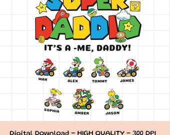 Custom Super Daddio Png, It is a me Daddy Png, Dad Gamer Png, Disneyland Mario Family Png, Png For Dad, Father's Day