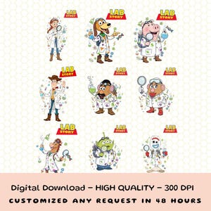 May include: A collection of cartoon characters dressed as scientists, each holding lab equipment. The characters are from the Toy Story franchise and are wearing white lab coats. The text "LAB STORY" is above each character. The bottom of the image reads "Digital Download - HIGH QUALITY - 300 DPI CUSTOMIZED ANY REQUEST IN 48 HOURS".