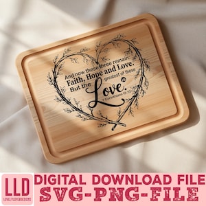Faith Hope Love SVG PNG, Bible Verse Cutting Board Design, Charcuterie Laser Engraving File, Kitchen Decor, Lazy Susan, Digital Download