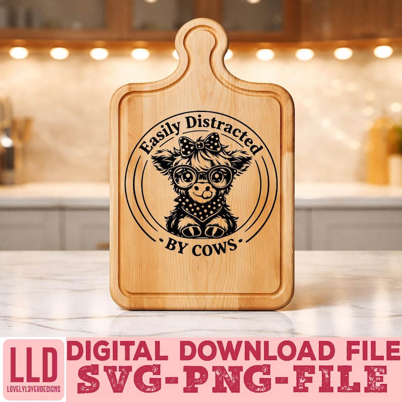 May include: A wooden cutting board with a handle, featuring a black graphic of a cow with glasses and a bow, and the text "Easily Distracted By Cows." The bottom of the board has the text "DIGITAL DOWNLOAD FILE SVG-PNG-FILE."