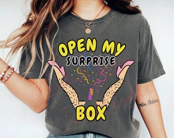 Open my Surprise Box- Funny Adult Humor PNG Raunchy Sublimation Design Inappropriate PNG Digital Download Gen Z Meme 300 dpi PNG