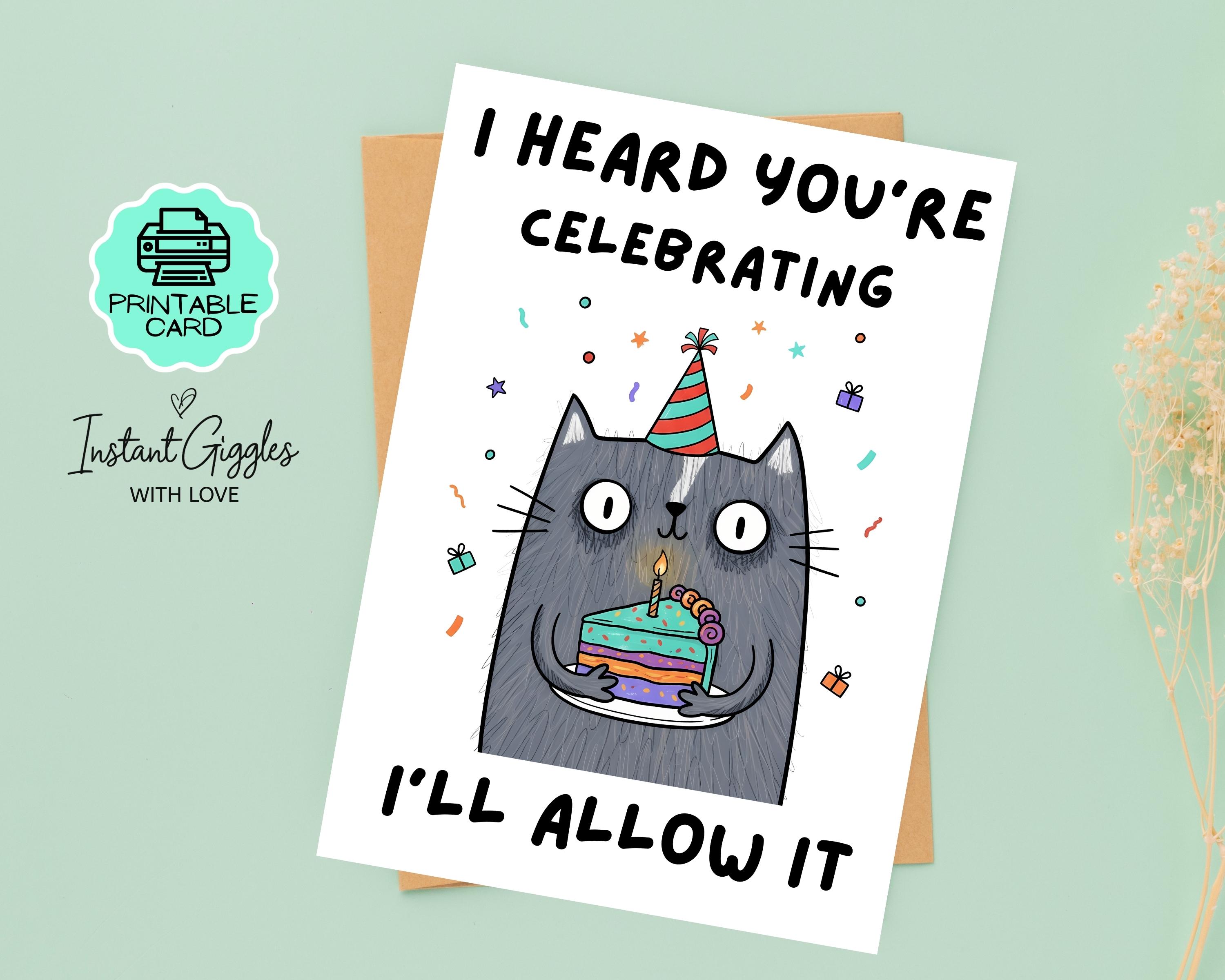 Dry Humor Cat Birthday Card Printable Greeting Card Funny Cat Lover ...