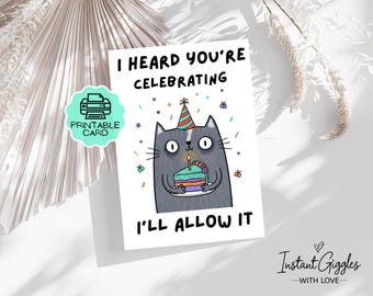 Dry Humor Cat Birthday Card Printable Greeting Card Funny Cat Lover Gift Sassy Birthday Card – Sarcastic Digital Printable -PDF Format-