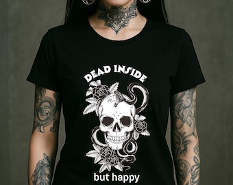 Gothic T-Shirt - Dead Insider aber glücklich - unisex