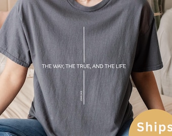 Shirt The Way Truth Life, T-shirt christelijk Pasen, T-shirt He Is Risen, T-shirt Jezus