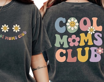 Cool Moms Club-shirt, grappig moeder-T-shirt, beste cadeau voor moeder ooit, outfit voor Moederdag en verjaardag