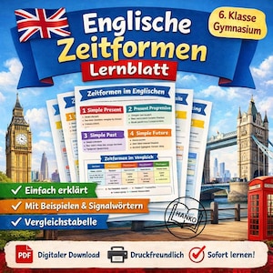 May include: Educational poster titled "Englische Zeitformen Lernblatt" with English grammar lessons. Features the Union Jack, Big Ben, and Tower Bridge. Includes sections on Simple Present, Present Progressive, Simple Past, and Simple Future. Includes the text "Digital Download".