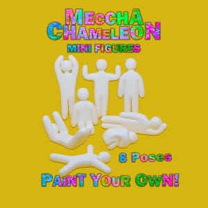 May include: A collection of white, unpainted plastic mini figures in various poses against a yellow background. Text reads: MECCHA CHAMELEON MINI FIGURES, 8 Poses, PAINT YOUR OWN! The figures are smooth, featureless, and humanoid in shape.