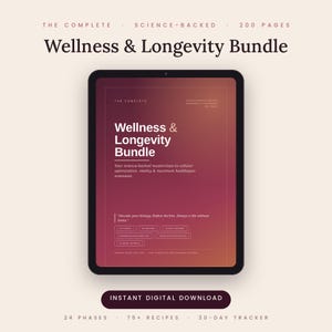 May include: A tablet displaying the Wellness & Longevity Bundle, a 200-page digital guide with a gradient red background. Text includes: The Complete, Science-Backed, Wellness & Longevity Bundle, Your science-backed masterclass to cellular optimization.