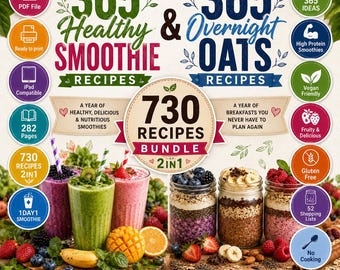 Può includere: Un pacchetto di ricette digitali che include 365 ricette di frullati sani e 365 ricette di overnight oats, per un totale di 730 ricette. La grafica include testo, icone per PDF, stampa e compatibilità iPad, e immagini di frullati e overnight oats.