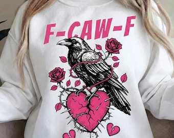 PNG anti-San Valentín, sublimación divertida de cuervo F-CAW-F, corazón roto gótico sarcástico, Día de Galentines, sudadera, regalo oscuro de cuervo DTF