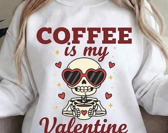 PNG "El café es mi San Valentín", sublimación de esqueleto divertido, diseño de calavera anti-San Valentín, amante del café sarcástico, DTF espeluznante del Día de San Valentín, estilo retro y genial