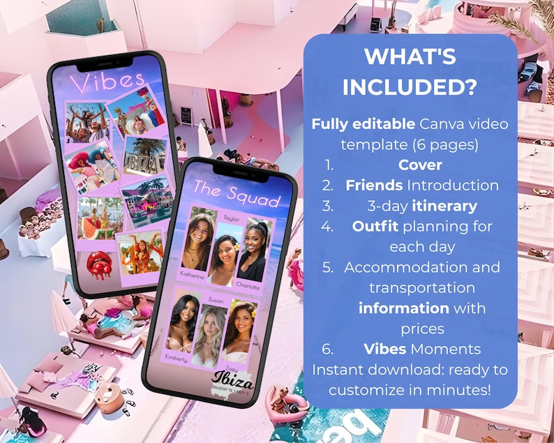 Op de afbeelding: Twee smartphones tonen een reisroute sjabloon. E&eacute;n telefoon toont foto's met het woord "Vibes", de andere toont foto's van vrouwen met de tekst "The Squad" en "Ibiza". Een blauwe rechthoek geeft weer wat er is inbegrepen.