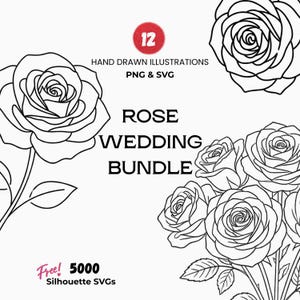 Peut inclure: Fond blanc avec des illustrations de roses en noir. Le texte comprend "12 Illustrations dessinées à la main PNG & SVG" et "Rose Wedding Bundle". Les mots "Free! 5000 Silhouette SVGs" sont également présents.