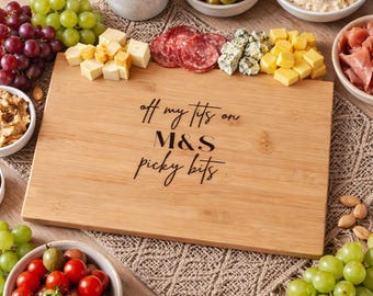 Off my tits on M&S picky bits Chopping Board