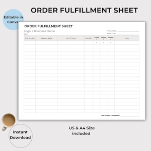 Pode incluir: Uma folha branca de preenchimento de pedidos com o título "ORDER FULFILLMENT SHEET" em texto preto. A folha inclui seções para número do pedido, nome do cliente, item/produto, quantidade e notas. O texto na folha diz "Editable in Canva" e "US & A4 Size included."