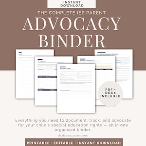 Pode incluir: Um conjunto de páginas imprimíveis para uma pasta de defesa dos pais do IEP. O título diz "ADVOCACY BINDER" com o texto "Tudo o que você precisa para documentar, rastrear e defender os direitos de educação especial do seu filho". Inclui arquivos PDF e DOCX.