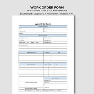 May include: A white work order form template with black text and light blue headers. The document includes sections for customer information, work order details, materials used, labor description, cost summary, and signature lines for customer and technician.