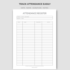 Puede incluir: Un registro de asistencia blanco con texto negro. La parte superior de la página dice "TRACK ATTENDANCE EASILY" y "ATTENDANCE REGISTER". El registro incluye campos para fecha, nombre, firma y notas.