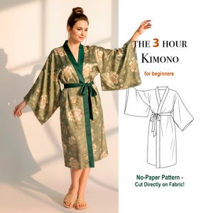 May include: A woman models a green floral kimono with dark green trim and a matching belt. The knee-length kimono features a floral design. Text reads "THE 3 HOUR KIMONO for beginners". A line drawing of a kimono is also shown.
