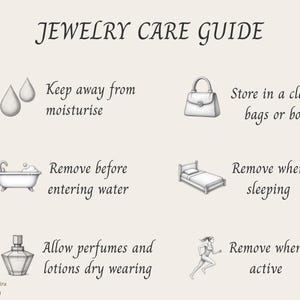 May include: A jewelry care guide infographic with the title JEWELRY CARE GUIDE. It features six icons with text: water drops for keep away from moisturise, a handbag for store in a closed bags or box, a bathtub for remove before entering water, a bed for remove when sleeping, a perfume bottle for allow perfumes and lotions dry wearing, and a person running for remove when active. The brand name Vela Nuvira Jewelry is at the bottom left.