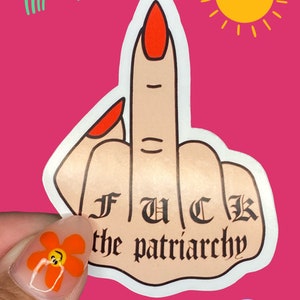 F the patriarchy // matte vinyl sticker