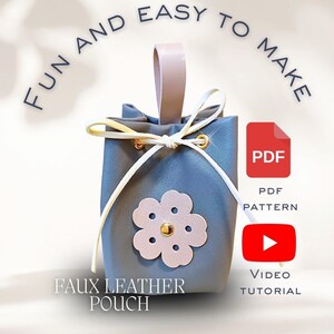 Drawstring Pouch PDF Pattern, Small Faux Leather Bag for Keys Coins Jewellery Cute Flower Bridgerton Style, Video Tutorial, Digital Download