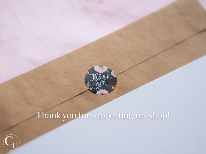 May include: A brown paper envelope with a round sticker that says "Thank you" in white script with floral accents. The text "Thank you for supporting my shop!" is printed below the sticker.