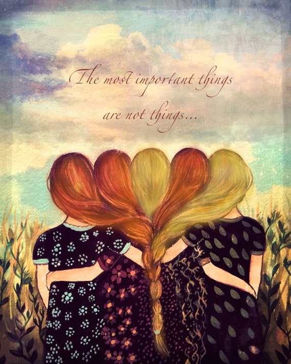 Five sisters best friends  with brown  and reddish hair art print and quote woman artwork