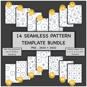 May include: A digital bundle of 14 seamless pattern templates featuring circular layouts labeled with numbers. The central text reads 14 SEAMLESS PATTERN TEMPLATE BUNDLE PNG 3600 * 3600, with additional text boxes stating Take the guesswork out of pattern designing and Pattern Maker for 1, 2, 3, 4, 5, 6 & 9 Elements.