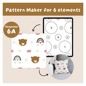 Może przedstawiać: Cyfrowy szablon do tworzenia wzor&oacute;w z napisem Pattern Maker for 6 elements oraz Template 6A. Zawiera ponumerowany układ kołowy, powtarzalny wz&oacute;r z brązowymi pyszczkami niedźwiedzi, tęczami, r&oacute;żowymi chmurami oraz kwadratową poduszkę.