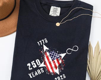 Comfort Colors®250th America Anniversary Shirt,US 250 Years Sweatshirt,Patriotic Tee with USA Flag