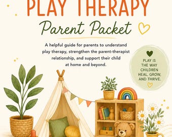 Child-Centered Play Therapy Parent Packet | Printable Parent Guide | Therapy Intake Resource | Play Therapy Handout