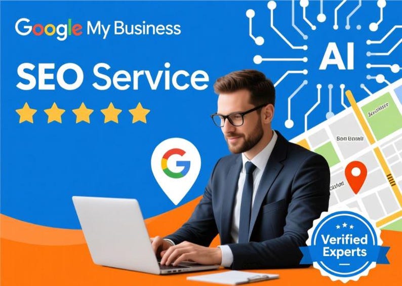 May include: A man in a suit works on a laptop, with the Google My Business logo and the text "SEO Service." The image includes a map, AI graphic, and a "Verified Experts" badge, all set against a blue and orange background.